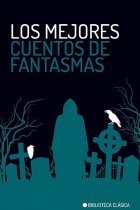 Los mejores cuentos de fantasmas