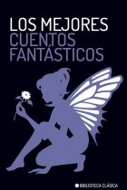 Los mejores cuentos fantásticos