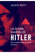 La última guarida de Hitler