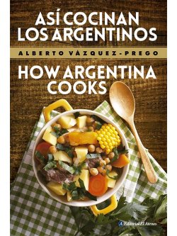 Así cocinan los argentinos