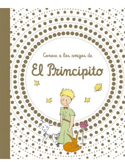 Conoce a los amigos de El Principito