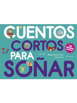 Cuentos cortos para soñar 3