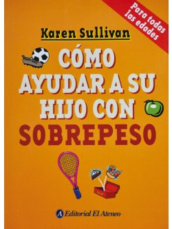 Cómo ayudar a su hijo con sobrepeso