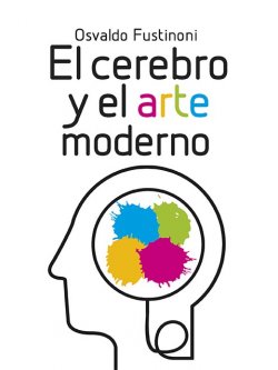 El cerebro y el arte moderno