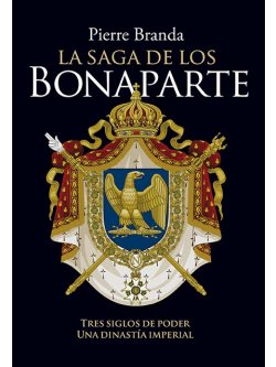 La saga de los Bonaparte