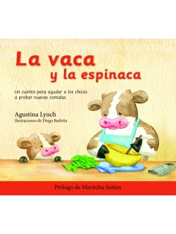 La vaca y la espinaca