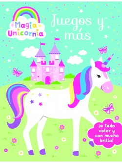 Magia unicornia, juegos y más