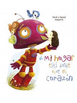 Mi hogar está donde vive mi corazón