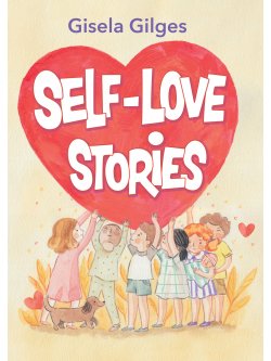 Self-Love Stories (Cuentos de amor propio)