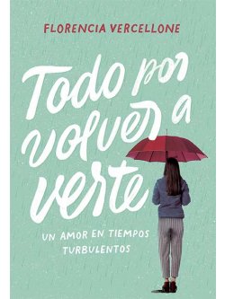 Todo por volver a verte