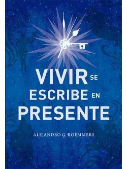 Vivir se escribe en presente