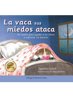 La vaca sus miedos ataca - 2º edición (Rústica)