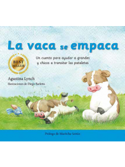 La vaca se empaca - 2º edición (Rústica)