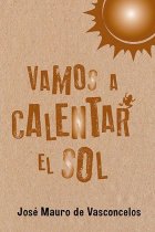 Vamos a calentar el sol - Edición especial