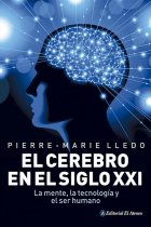 El cerebro en el siglo XXI