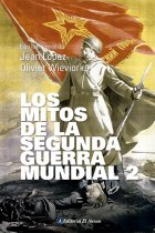 Los mitos de la Segunda Guerra Mundial 2