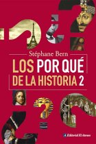 Los por qué de la historia 2