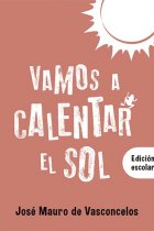 Vamos a calentar el sol - Edición escolar